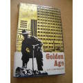 GOLDEN AGE  by A. P. Cartwright  (Industrialization of South Africa 1910 - 1967)