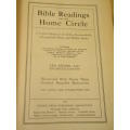 BIBLE READINGS FOR THE HOME CIRCLE  1916 New, Revised and Enlarged Edition
