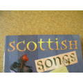 SCOTTISH SONGS - (Includes Flower of Scotland) and SCOTTISH CLANS & TARTANS