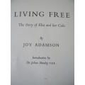 LIVING FREE The Story of Elsa and her Cubs by Joy Adamson