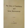 THE STORY OF PACALTSDORP AND SOME REMINISCENCES  by T. A. Anderson
