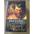 BREWER`S CONCISE DICTIONARY OF PHRASE and FABLE