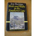 TRAILS AND WALKS IN THE souTHErn CAPE by Jose Burman