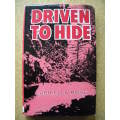 DRIVE TO HIDE  by Gabriella Rose  (A true life drama)
