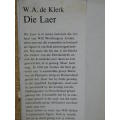 DIE LAER  deur W. A. de Klerk  (ROMAN)