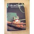 LIFE ON EARTH by David Attenborough