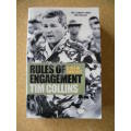 RULES OF ENGAGEMENT  A Life Conflict  by Tim Collins