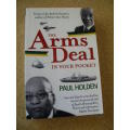 THE ARMS DEAL IN YOUR POCKET by Paul Holden
