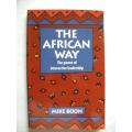 THE AFRICAN WAY THE power of interactive leadership by Mike Boon