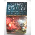 THE LAST FIGHT OF THE REVENGE  by Peter Earle  Author of The Pirate Wars