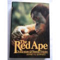 THE RED APE  Orang-utans and Human Origins  by Jeffrey H. Schwartz