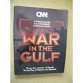 WAR IN THE GULF From the Invasion of Kuwait to Day of Victory and Beyond  by Thomas Allen and others