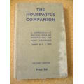 THE HOUSEWIFE`S COMPANION  Compiled by C. R. Pask