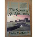 THE SPIRIT OF ST. ANDREWS  by Alister MacKenzie  Foreword  by Bobby Jones