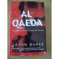 AL QAEDA  by Jason Burke  (True story of radical Islam)