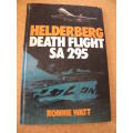 HELDERBERG: DEATH FLIGHT SA 295  by Ronnie Watt