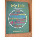 MY LIFE  - a blessing in disguise  by Mthuthuzeli Cwayi  (SIGNED)