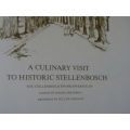 A CULINARY VISIT TO HISTORIC STELLENBOSCH  Edited by Magda Pretorius