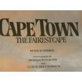 CAPE TOWN: THE FAIREST CAPE by Peter Schirmer