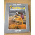THE THIRD WORLD  Development and interdependence  by Rex Beddis