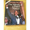 THE MIRACLE OF A FREED NATION  South Africa 1990 - 1994 Research by John Cameron-Dow