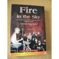 FIRE IN THE SKY  Destruction of Orange Free State 1899 - 1902  by Owen Coetzer