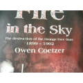 FIRE IN THE SKY  Destruction of Orange Free State 1899 - 1902  by Owen Coetzer