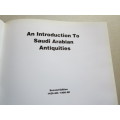 AN INTRODUCTION TO SAUDI ARABIAN ANTIQUITIES  Second edition  1420 / 1999 AD