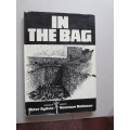 IN THE BAG  Drawings by Peter Ogilvie and Words by Newman Robinson
