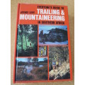 GUIDE TO TRAILING MOUNTAINEERING IN Southern Africa by Jaynee Levy