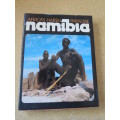 NAMIBIA : AFRICA`S HARSH PARADISE  by Anthony Bannister and Peter Johnson