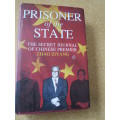 PRISONER OF THE STATE Secret Journal of Zhao Ziyang Translated and Edited by Pu, Chiang and Ignatius