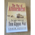 THE WAR OF ATONEMENT  by Chaim Herzog  (Inside story of Yom Kippur War)