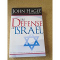 IN DEFENSE OF ISRAEL  by John Hagee