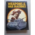 WEAPONS and WAR MACHINES  by Phoebus Publishing Company