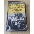 HOW LONG WILL SOUTH AFRICA SURVIVE? by Johnson