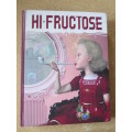 HI - FRUCTOSE  Collected Editon Vol 1  Editors: Anne Owens and Attaboy
