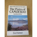 PLAINS OF THE CAMDEBOO  The classic book of the Karoo  by Eve Palmer (Revised Edition)