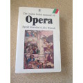 THE CONCISE OXFORD DICTIONARY OF OPERA  by Harold Rosenthal and John Warrack