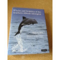 WHALES AND DOLPHINS OF THE SOUTHERN AFRICAN SUBREGION  by Peter B. Best