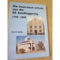 DIE TWEE-EEUE ERFENIS VAN DIE SA SENDINGGESTIG 1799-1999  deur Ds. D.P. Botha