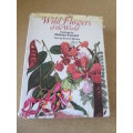 WILD FLOWERS OF THE WORLD  Text by Brian D. Morley  Paintings by Barbara Everard