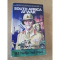 SOUTH AFRICA  AT WAR: South African Forces World War II (Vol 7)  by H.J. Martin / Neil Orpen