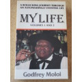 MY LIFE  VOL 1 AND 2  by Godfrey Moloi