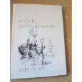 AND, FINALLY, GOD MADE WOMEN  by André de Wet