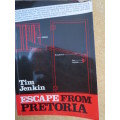 ESCAPE FROM PRETORIA  by Tim Jenkin  (True Crime)