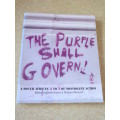 THE PURPLE SHALL GOVERN!  by Dene Smuts and Shauna Westcott SA  A to Z of nonviolent action