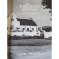 OUR THREATENED HERITAGE  by André Pretorius  (SIGNED)