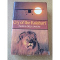 CRY OF THE KALAHARI  by Mark and Delia Owens