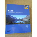 EARTH: AN INTRODUCTION TO PHYSICAL GEOLOGY byTarbuck and Lutgens Illistrated by Dennis Tasa